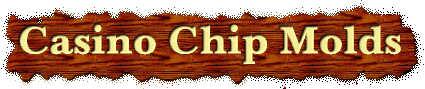 Different Types of Casino Chip Molds: