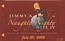 Jimmy's Naughty Nighty Nite IV
