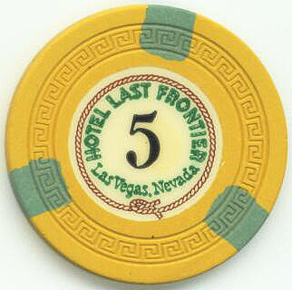 Las Vegas Hotel Last Frontier $5 Casino Chip