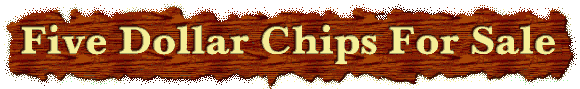 $5 Casino Chips For Sale