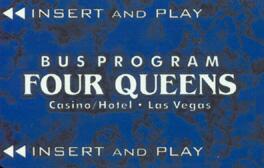 Four Queens Casino Bus Program Slot Club Card