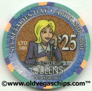 Four Queens Secretaries Day 2001 $25 Casino Chip 
