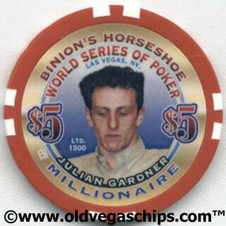 Binion's Horseshoe WSOP Millionaire Julian Gardner $5 Casino Chip