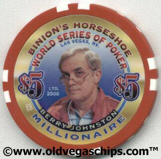 Binion's Horseshoe WSOP Millionaire Berry Johnston $5 Casino Chip