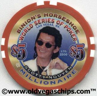 Binion's Horseshoe WSOP Millionaire Scotty Nguyen $5 Casino Chip