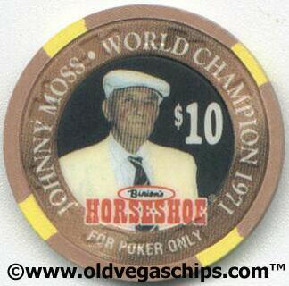 Binion's Horseshoe Johnny Moss WSOP Champ 1971 $10 Poker Chip