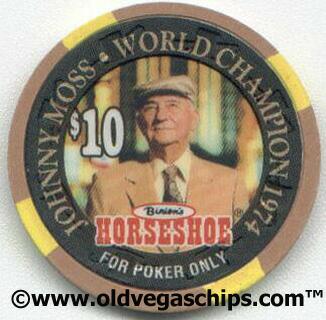 Binion's Horseshoe Johnny Moss WSOP Champ 1974 $10 Poker Chip