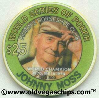 Las Vegas Binion's Horseshoe Johnny Moss 1999 WSOP $25 Casino Chip