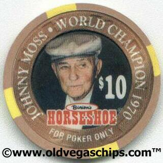 Binion's Horseshoe Johnny Moss WSOP Champ 1970 $10 Poker Chip
