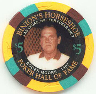 Binion's Horseshoe Poker Hall of Fame Roger Moore $5 Casino Chip