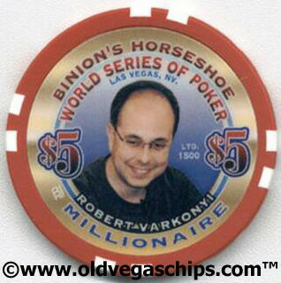 Binion's Horseshoe WSOP Millionaire Robert Varkonyi $5 Casino Chip