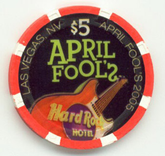 Las Vegas Hard Rock Hotel April Fool's Day 2005 $5 Casino Chip