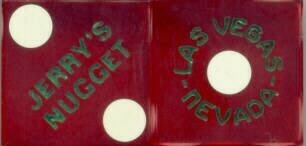 Las Vegas Jerry's Nugget Casino Dice