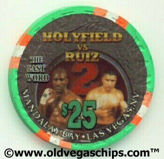 Las Vegas Mandalay Bay Holyfield VS. Ruiz $25 Casino Chip 