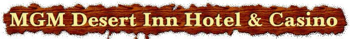Las Vegas MGM Desert Inn Casino