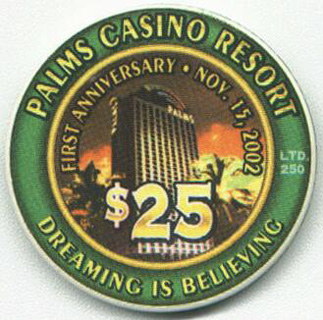 Palms Hotel First Anniversary $25 Casino Chip