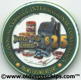 Palms 10th CC&GTCC Convention $25 Chip