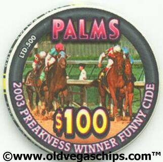 Palms Hotel 2003 Preakness Winner Funny Cide $100 Casino Chip