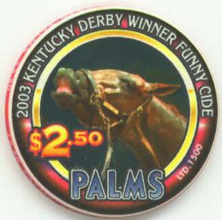 Palms Hotel 2003 Kentucky Derby Winner Funny Cide $2.50 Casino Chip