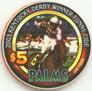 Palms Hotel 2003 Kentucky Derby Winner Funny Cide $5 Casino Chip
