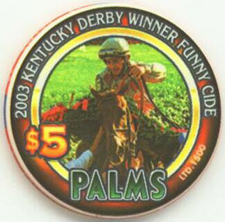 Las Vegas Palms Hotel 2003 Kentucky Derby Winner Funny Cide $5 Casino Chip