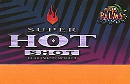 Palms Casino Super Hot Shot Slot Club Card