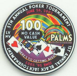 Palms Hotel BlackJack/Poker Tournament 2003 NCV $100 Casino Chip