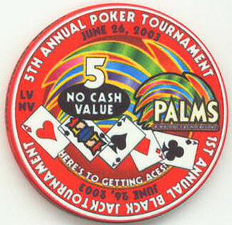Palms Hotel BlackJack & Poker Tournament 2003 NCV $5 Casino Chip