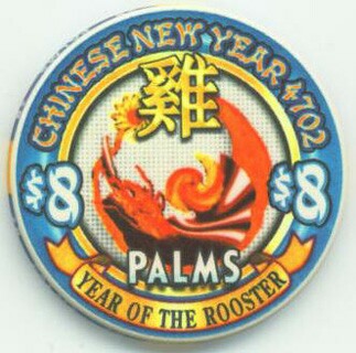 Palms Hotel Chinese New Year of the Rooster $8 Casino Chip