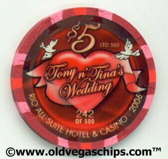 Rio Hotel Tony & Tina's Wedding 2006 $5 Casino Chip