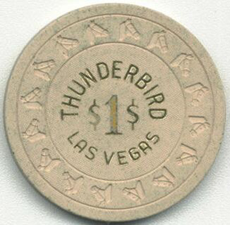 Las Vegas Thunderbird $1 Casino Chip