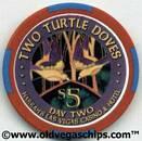 Harrah's 12 Days of Christmas $5 Casino Chip - Two Turtle Doves