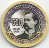 Legends of the West Wyatt Earp $500 Poker Chip