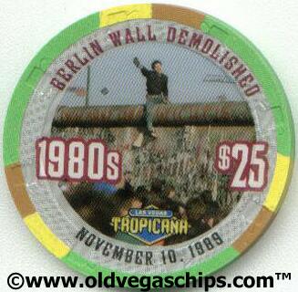 Tropicana Berlin Wall Demolished Millennium $25 Casino Chip