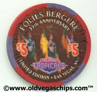 Tropicana Folies Bergere 35th Anniversary $5 Casino Chip