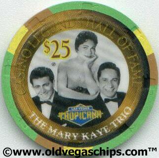 Tropicana Mary Kaye Trio $25 Casino Chip