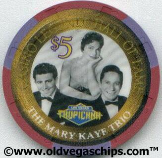 Tropicana Mary Kaye Trio $5 Casino Chip