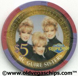 Tropicana Mc Guire Sisters $5 Casino Chip