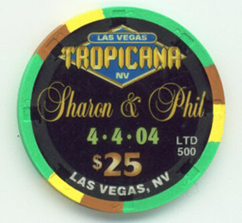 Tropicana Sharon & Phil $25 Casino Chip