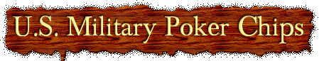 United States Military Poker Chips