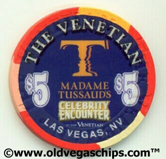 Las Vegas Venetian Hotel Madame Tussaud's Wax Museum $5 Casino Chips